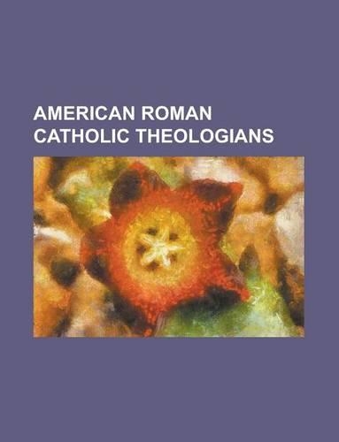 American Roman Catholic Theologians
