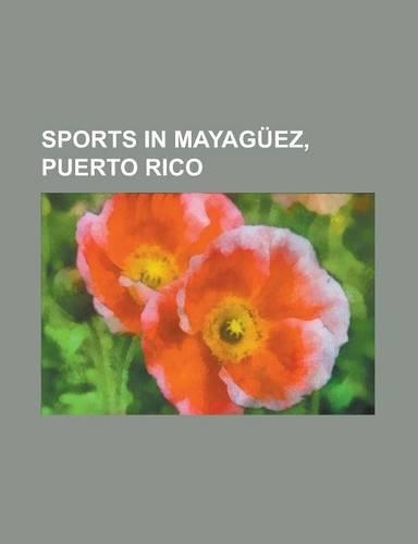 Sports in Mayaguez, Puerto Rico