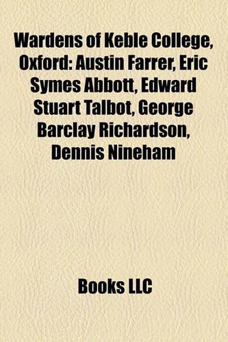 Wardens of Keble College, Oxford