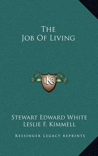 The Job Of Living