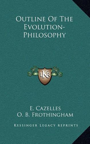 Outline of the Evolution-Philosophy