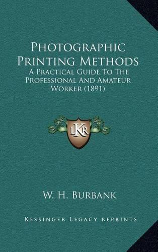 Photographic Printing Methods