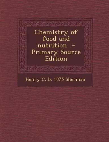 Chemistry of Food and Nutrition