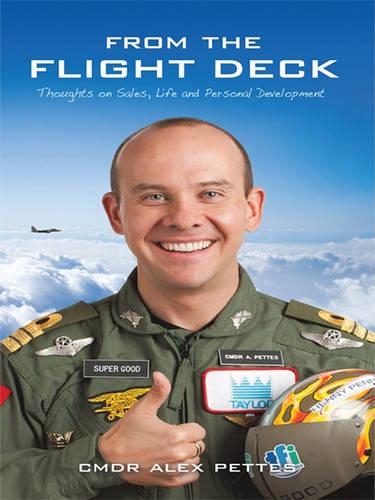 From the Flight Deck: Thoughts on Sales, Life, and Personal Development