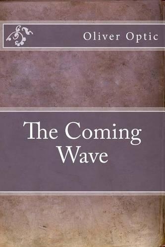 The Coming Wave