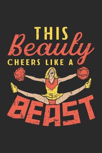 This Beauty Cheers Like A Beast Notebook