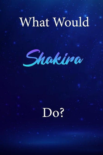 What Would Shakira Do?