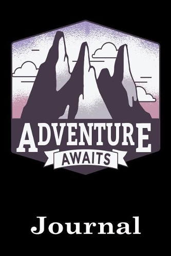 Adventure Awaits Journal