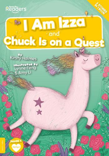 I Am Izza and Chuck Is on a Quest: (BookLife Readers)