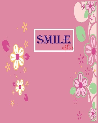 Smile often ( Lined Journal/Notebook): The Inspiration Journal/Notebook Can be used as Diary Or gift for friends(Inspiration Blank Journal)