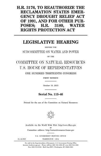 H.R. 3176, to reauthorize the Reclamation States Emergency Drought Relief Act of 1991, and for other purposes; H.R. 3189, Water Rights Protection Act