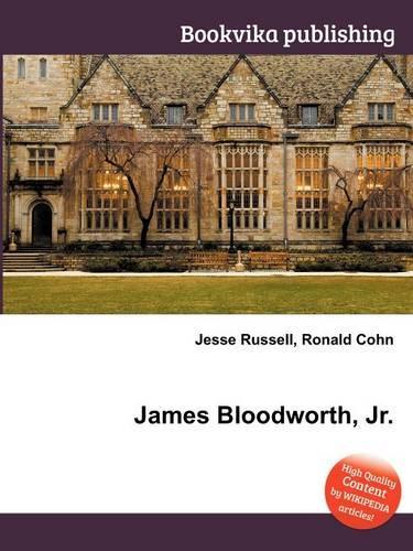 James Bloodworth, Jr.
