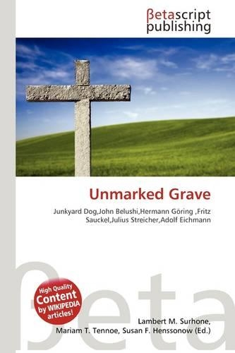 Unmarked Grave: (English)