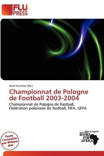 Championnat de Pologne de Football 2003-2004