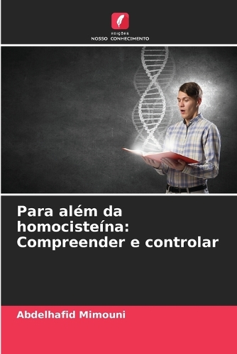 Para além da homocisteína