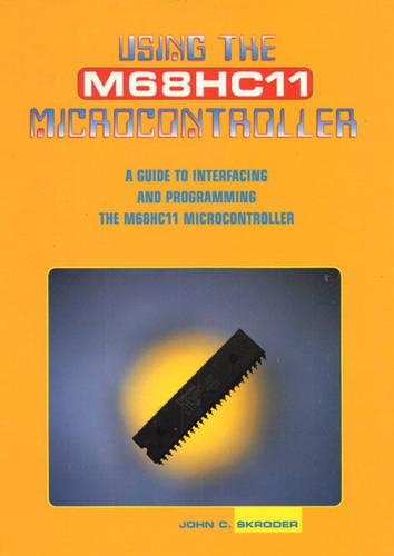 Using the M68HC11 Microcontroller