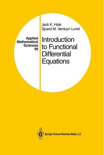 Introduction to Functional Differential Equations: (99 Applied Mathematical Sciences)