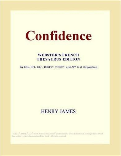 Confidence (Webster's French Thesaurus Edition)