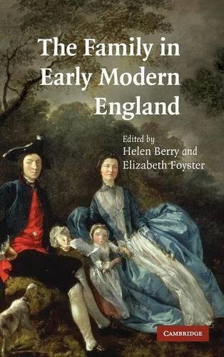 Family in Early Modern England: (English)