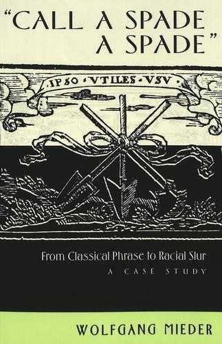 Call a Spade a Spade