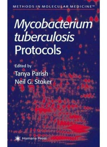 Mycobacterium Tuberculosis Protocols