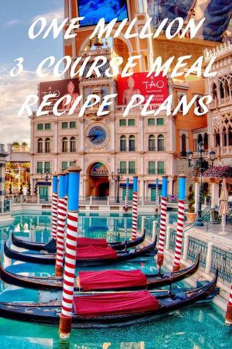 One Million 3 Course Meal Recipe Plans: Gondola Boat Recipe Planner: Bullet Style Dot Grid Journal, Diary, Planner & Notebook. 6*9 inch, 270 pages