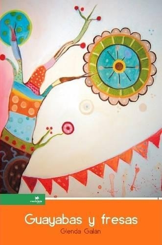 Guayabas y fresas