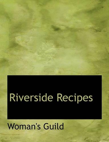 Riverside Recipes