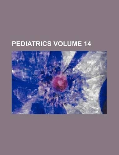 Pediatrics Volume 14