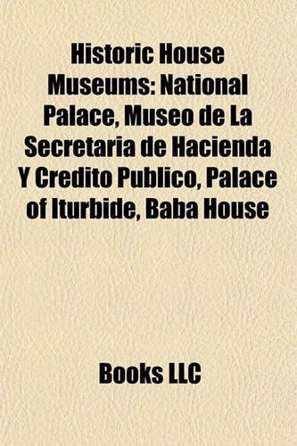 Historic House Museums