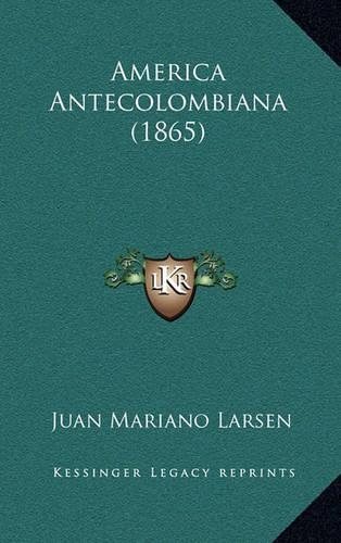 America Antecolombiana (1865)