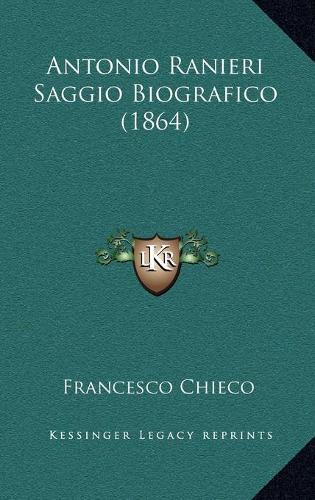Antonio Ranieri Saggio Biografico (1864)
