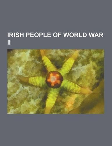 Irish People of World War II: Irish Nazi Collaborators, Irish World War II Flying Aces, Irish World War II Recipients of the Victoria Cross, Samuel(English)