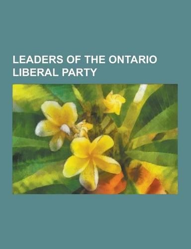 Leaders of the Ontario Liberal Party