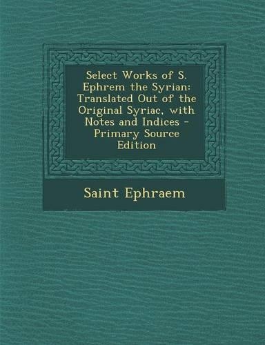 Select Works of S. Ephrem the Syrian