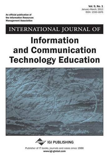 International Journal of Information and Communication Technology Education, Vol 9 ISS 1