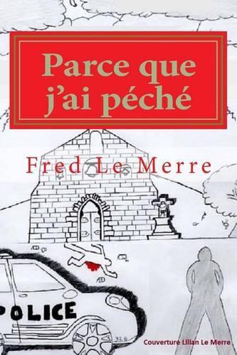 Parce Que J'Ai Peche