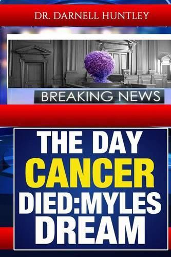 The Day Cancer Died