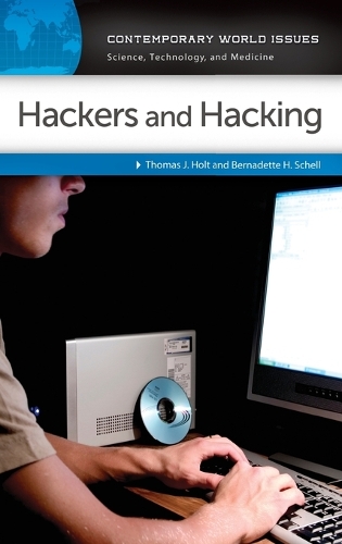 Hackers and Hacking: A Reference Handbook(Contemporary World Issues)