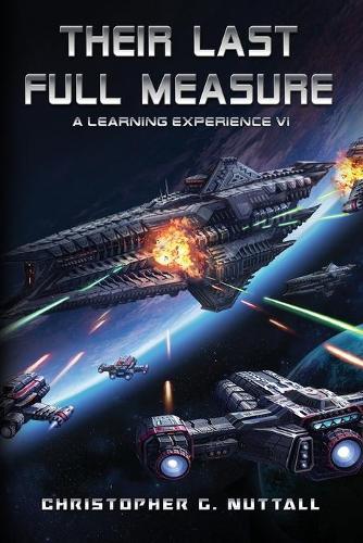 Their Last Full Measure: (6 A Learning Experience)