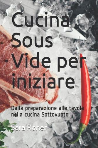 Cucina Sous Vide per iniziare