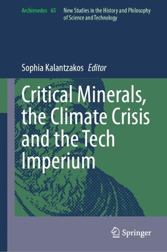 Critical Minerals, the Climate Crisis and the Tech Imperium: (65 Archimedes)