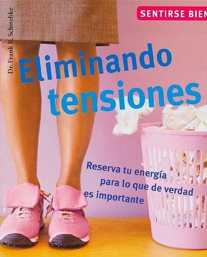 Eliminando Tensiones