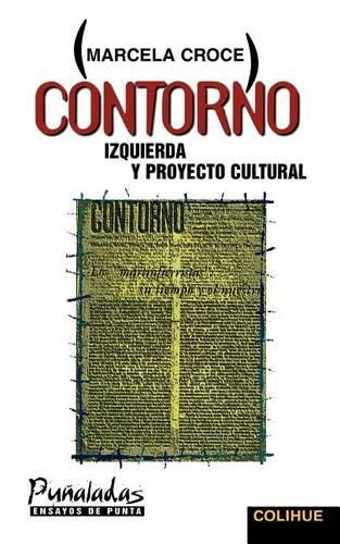 Contorno: Izquierda y Proyecto Cultural: (Spanish)