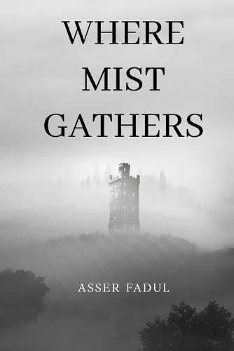 Where Mist Gathers