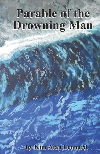 Parable of the Drowning Man: Jesus saves Completely!
