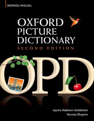 Oxford Picture Dictionary Second Edition: Monolingual (American English) Dictionary: Monolingual(English)
