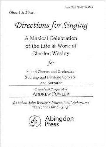 Directions for Singing: A Musical Celebration of the Life and Work of Charles Wesley