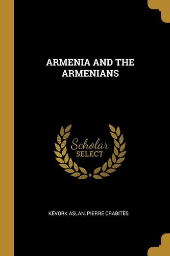 Armenia and the Armenians
