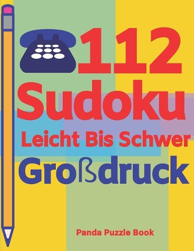 112 Sudoku Leicht Bis Schwer Großdruck